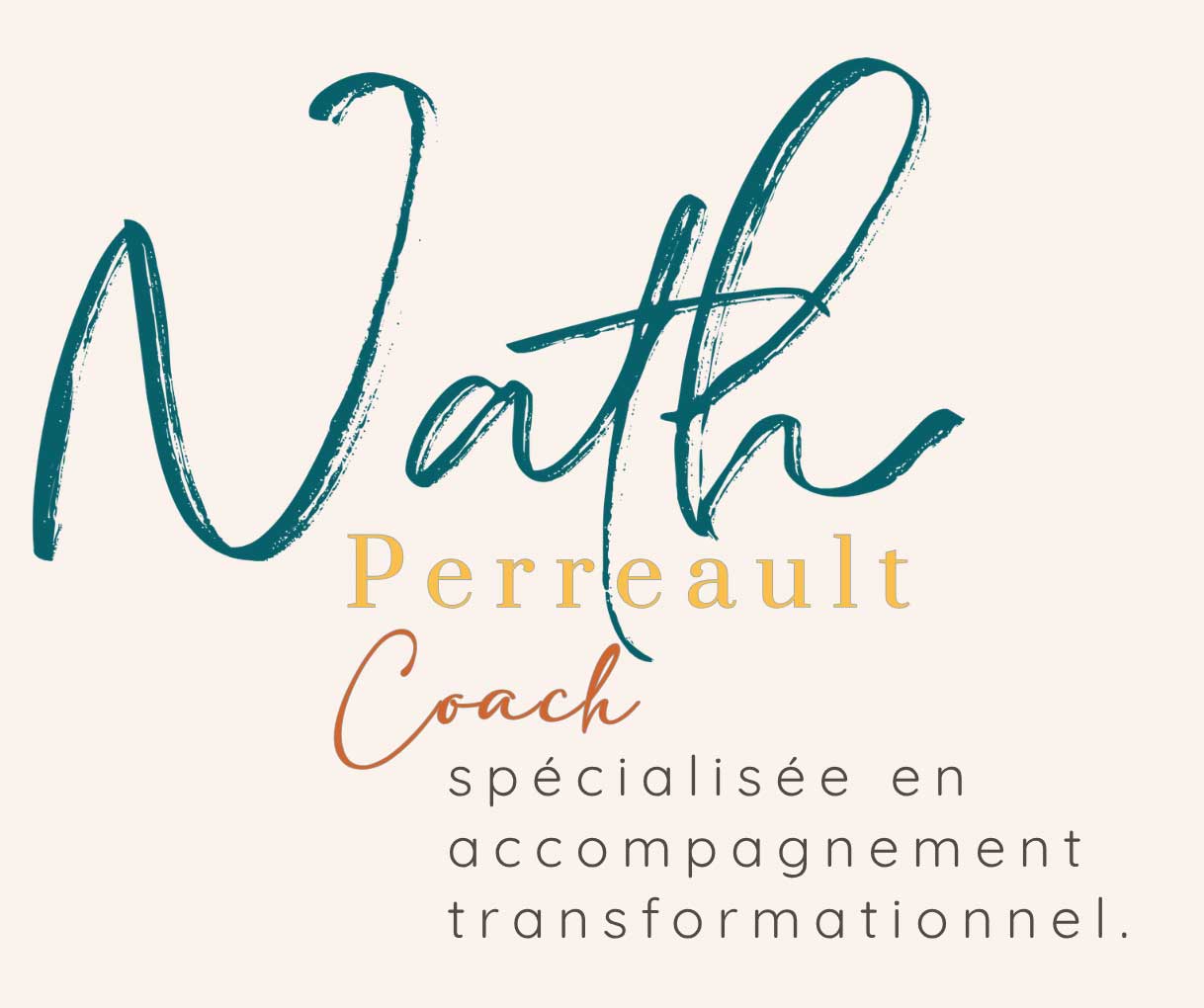 Nath Perreault — Coach spécialisée en accompagnement transformationnel